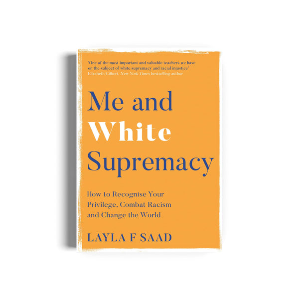 Me and White Supremacy How to Recognise Your Privilege, Combat Racism Birmingham Museums Trust