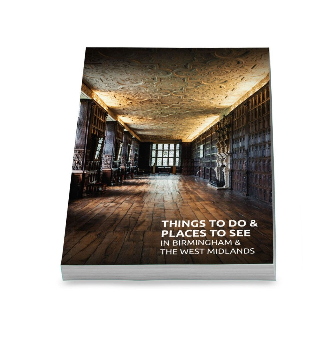 Our Book of the Month: Things To Do & Places To See In Birmingham & the West Midlands